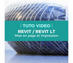 Mise en page et Impression - Revit LT