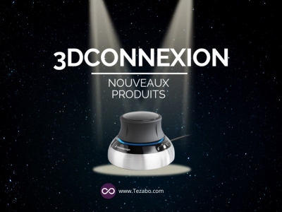 Arrivée des nouveaux produits 3Dconnexion sur Tezabo.com