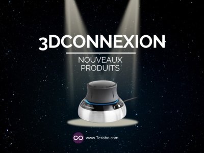 Arrivée des nouveaux produits 3Dconnexion sur Tezabo.com