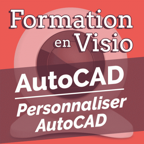 Formation autocad - personnaliser outils